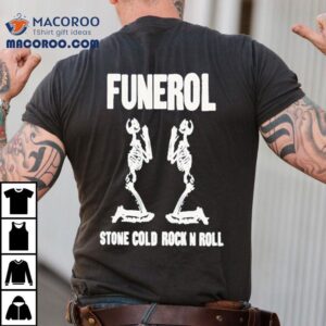 Funerol Stone Cold Rock N Roll Skeletons Tshirt