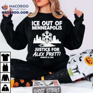 Justice For Alex Pretti Murdered By Ice In Minneapolis Anti Ice Tshirt