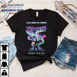 Megadeth Farewell Tour Rogers Place Edmonton Canada Northern Lights Metal Concer Tshirt