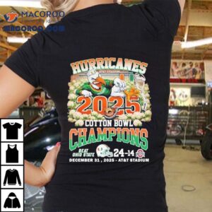 Miami Hurricanes Beat Ohio State Buckeyes Cotton Bowl Champions Masco Tshirt