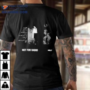 Not For Radio Mel Tshirt