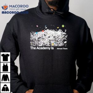 The Academy Is Almost There Field Tshirt