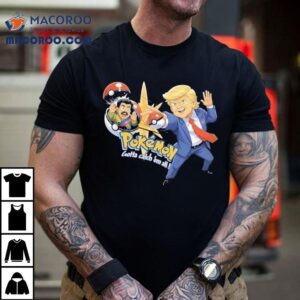 Trump Maduro Venezuela Pokemon Gotta Catch Em All Tshirt