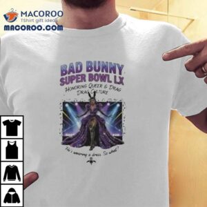 Bad Bunny Super Bowl Lx Iconic Dress And Queer Culture Tshirt