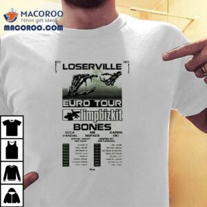 Bones Loserville Euro Tour Limpbizkit Karen Tshirt
