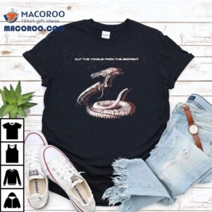 Degrader Cut The Tongue From The Serpen Tshirt
