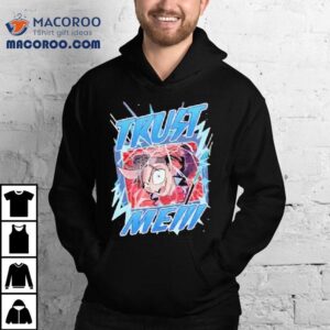 Hazbin Hotel Trust Me Tshirt