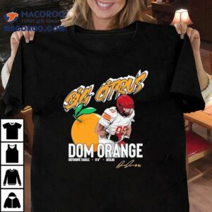 Iowa State Cyclones Dom Orange Big Citrus Defensive Tackle Signature Tshirt