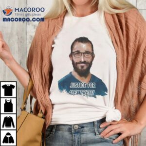 Justice For Alex Pretti Minneapolis Protes Tshirt