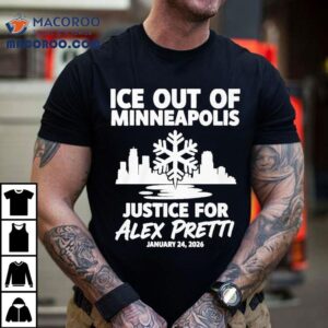 Justice For Alex Pretti Murdered By Ice In Minneapolis Anti Ice Tshirt