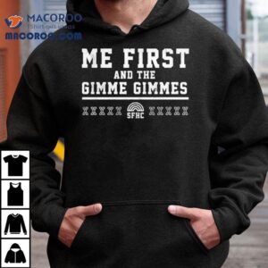 Me First And The Gimme Gimmes Hxc Sfhc Tshirt