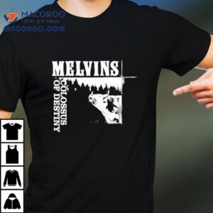 Melvins Colossus Of Destiny Tshirt
