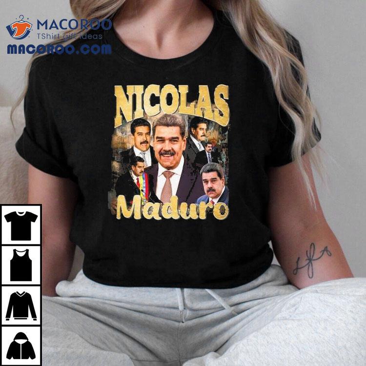 Nicolas Maduro Tribute T-shirt Nicolas Maduro Tribute T-shirt