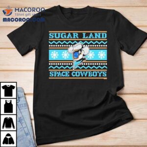 Sugar Land Space Cowboys Bimm Ridder Ugly Christmas Tshirt
