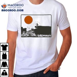 The Hip Abduction Some Say The Ocean Tshirt