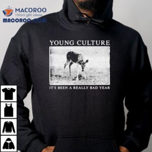 Young Culture It S Been A Really Bad Year Lamb Tshirt