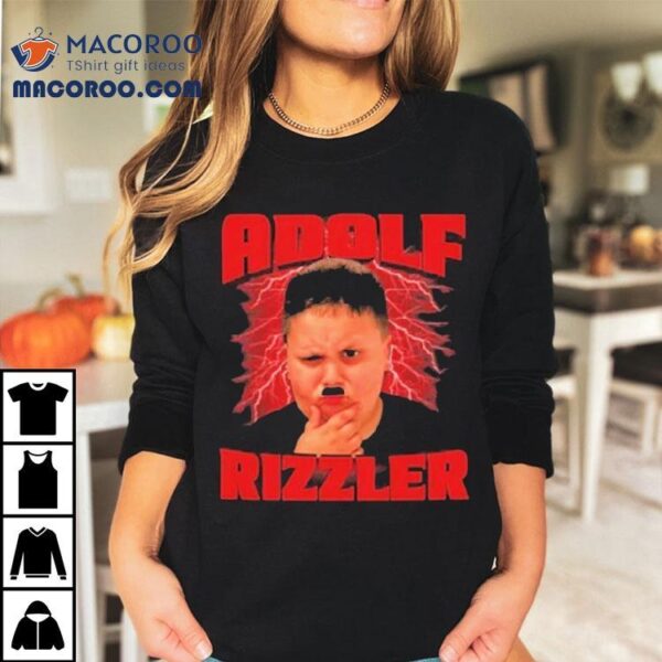 Adolf Hitler Adolf Rizzler Shirt