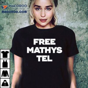 Free Mathys Tel Tshirt