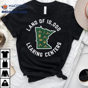 Land Of Learing Centers Quality Learning State Tshirt