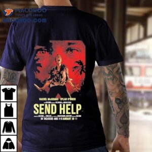Sam Raimi S Send Help Releasing In Theaters On January Eyes Tshirt