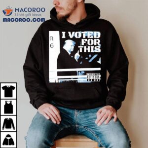 Trump I Voted For This Presidential Advisory Middle Finger Tshirt