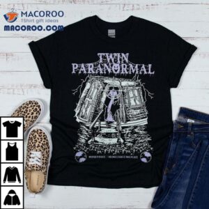 Twin Paranormal Murder House No One Leaves This Place Nightmare Month Tshirt