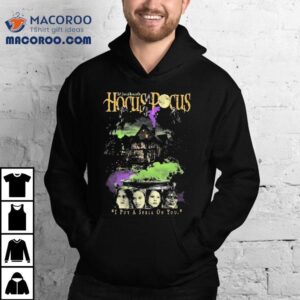 Two Covens It S Just A Bunch Of Hocus Pocus I Put A Spell On You Sanderson Sisters Tshirt