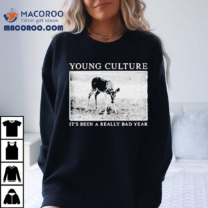 Young Culture It S Been A Really Bad Year Lamb Tshirt