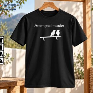 Attempted Murder Crow Pun Two Birds Minimalist Graphic Shirt
