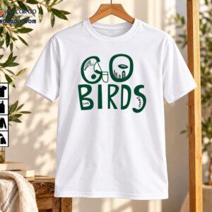 Go Birds Love Swoop Football Fan Logo Shirt Go Birds Love Swoop Football Fan Logo Shirt