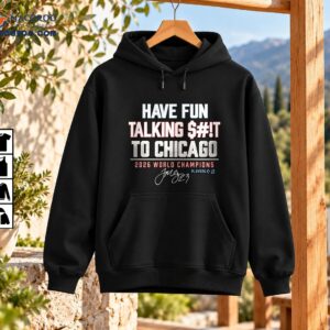 Have Fun Talking Shit To Chicago 2026 World Champions baseball graphic with varsity lettering and signature