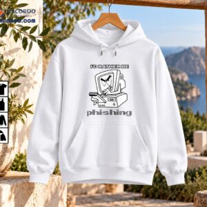 I'd Rather Be Phishing shirt graphic with angry retro desktop computer cartoon and black-and-white barcode-style text
