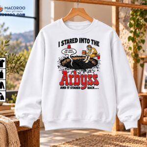 I Stared Into The Arbyss And It Stared Back Funny Abyss Parody Shirt
