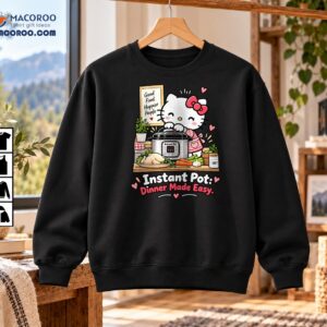Instant Pot Dinner Made Easy Cute Cooking Cartoon Shirt
