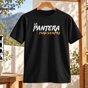 La Pantera Para Siempre Bold Lettering Shirt La Pantera Para Siempre Bold Lettering Shirt
