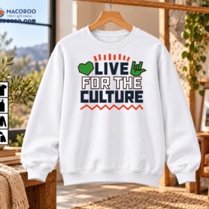 Live For The Culture Graphic Streetwear Shirt
