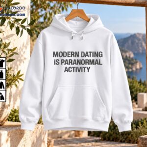 Modern Dating Is Paranormal Activity T-shirt design with distressed dark charcoal uppercase typography