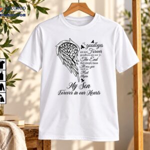 My Son Forever in Our Hearts Angel Wing Memorial Shirt
