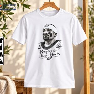 Prayers For Jalen Hurts Philadelphia Eagles Portrait Graphic Shirt Prayers For Jalen Hurts Philadelphia Eagles Portrait Graphic Shirt