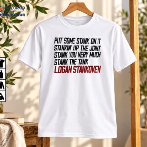 Put Some Stank On It Logan Stankoven Hockey Fan Shirt
