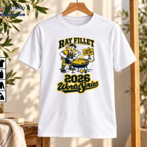 Ray Fillet Friday Fish Fry 2026 World Series Vintage Mascot Shirt