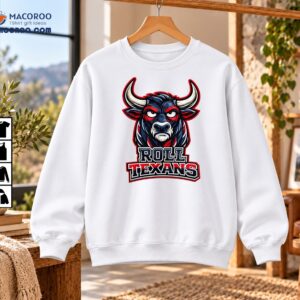 Roll Texans Angry Bull Mascot Football Graphic Shirt