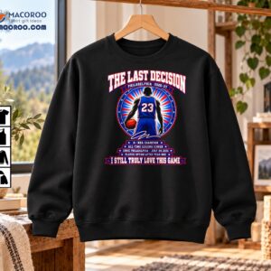 The Last Decision Basketball Legacy Graphic Shirt
