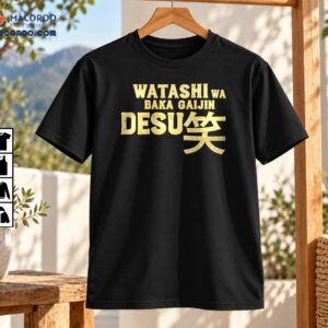 Watashi Wa Baka Gaijin Desu Japanese Vintage Graphic Shirt