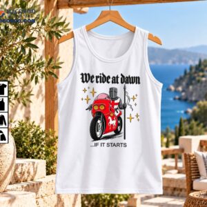 We Ride At Dawn If It Starts graphic with armored medieval knight riding a red motorcycle and golden stars