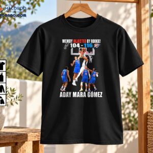 Wemby Rejected By Rookie Aday Mara Gomez Basketball Shirt